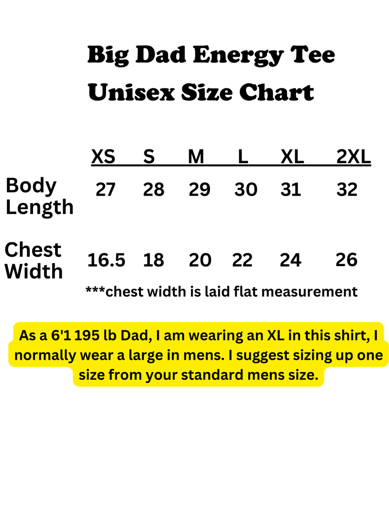 Big Dad Energy | Tee or Sweatshirt-Ambitious Kids